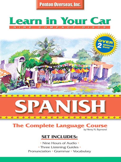Title details for Learn in Your Car Spanish Complete by Henry N. Raymond - Available
